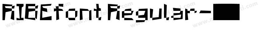 RIBEfont Regular字体转换